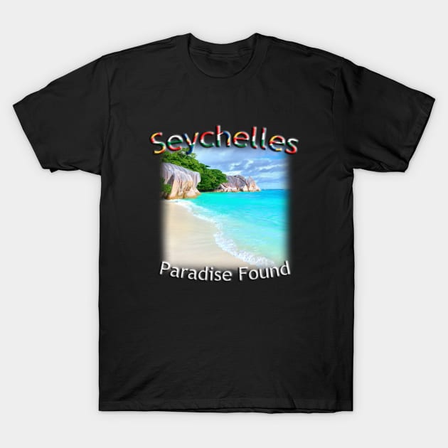 Seychelles - La Digue, Paradise Found! T-Shirt by TouristMerch